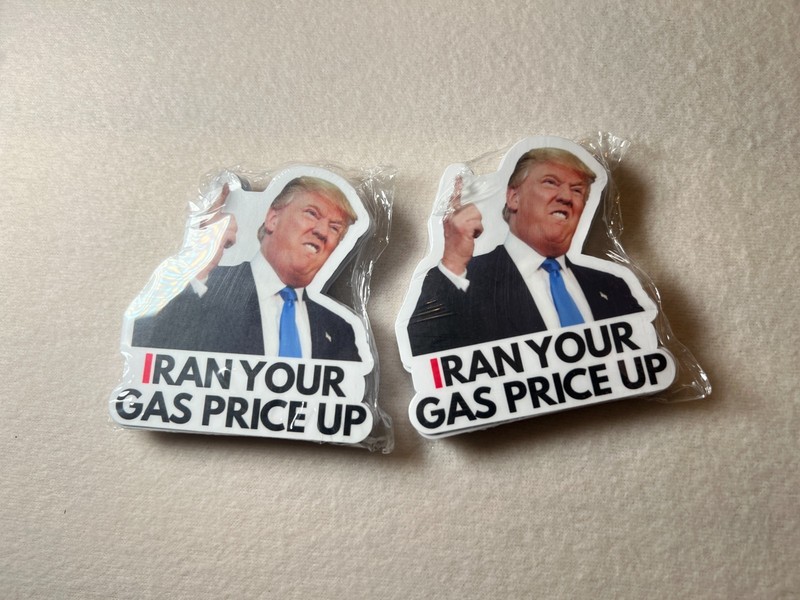 Trump Stickers IRAN YOUR GAS PRICE UP Gas Pump Waterproof Vinyl NEW 1/10/50/100 gallery